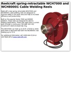 Reelcraft spring-retractable WCH7000 and WCH80001 Cable Welding Reels