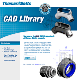 Thomas & Betts has launched an online CAD Library of more than 2,300 electrical conduit and fittings products on its website at tnb.com/cadlibrary.