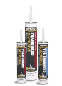 Franklin International, maker of Titebond, introduces the first solvent-based adhesives that do not damage foamboard or plastic tub surrounds.