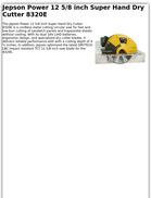 Jepson power 12 5/8 inch Super Hand Dry Cutter 8320E