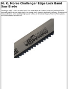 The M. K. Morse Company Challenger Edge Lock Saw Blade