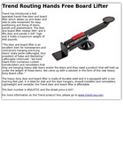Trend Routing Hands Free Board Lifter