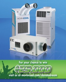Enter the MovinCool Dare to Dream $25,000 sweepstakes. 